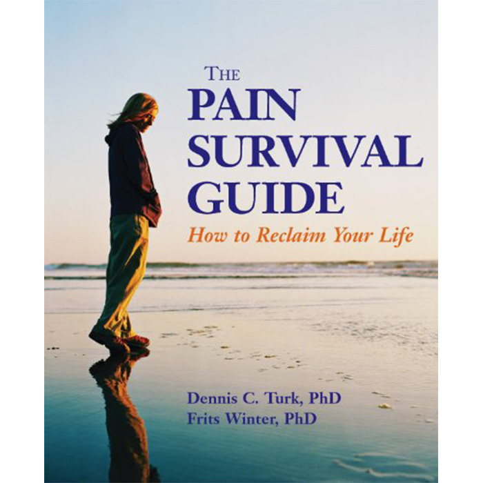 The Pain Survival Guide How to Reclaim Your Life Lifeworks